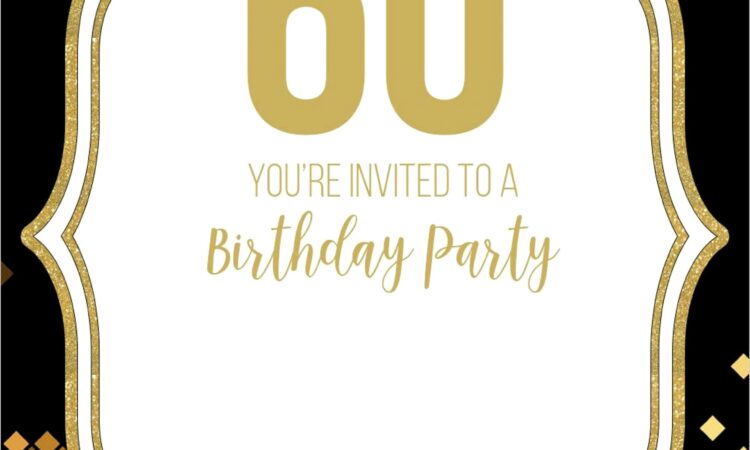 60th Birthday Invitation Templates Free Download