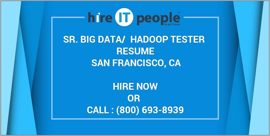 Big Data Hadoop Tester Resume