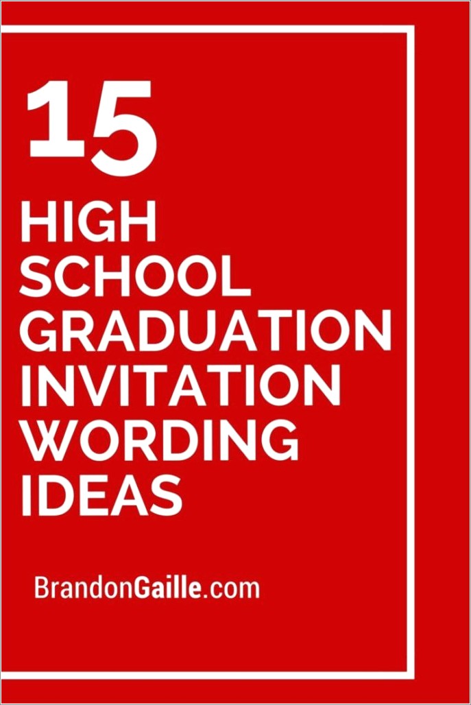 High School Graduation Invitation Wording Ideas