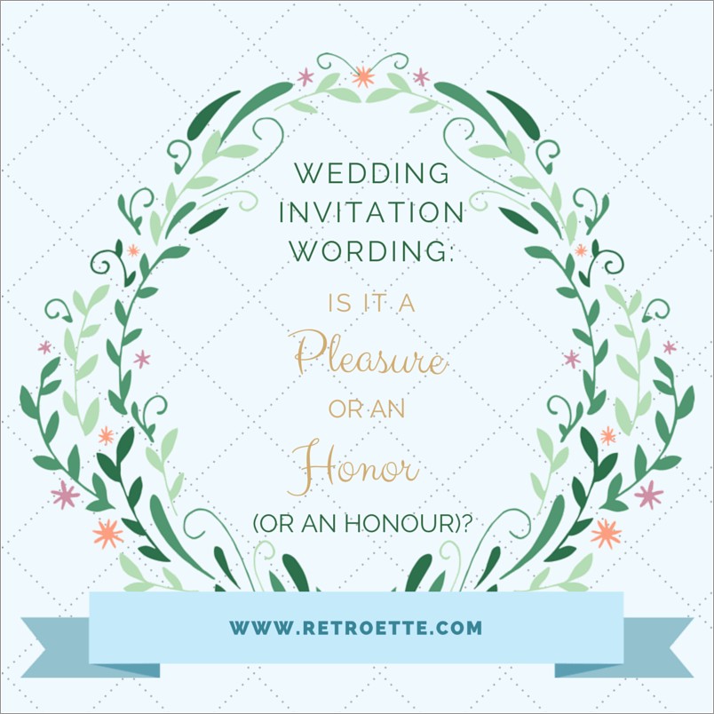 Honor Vs Honour Wedding Invitation