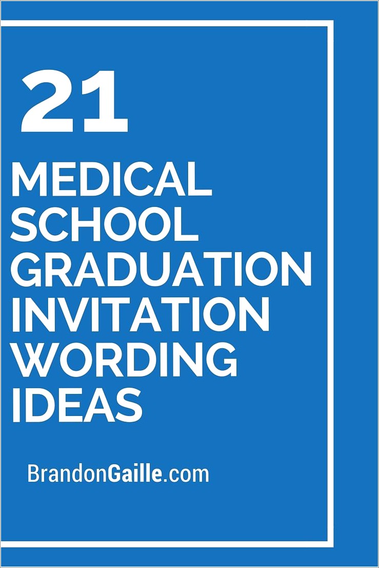 Medical School Graduation Invitation Wording