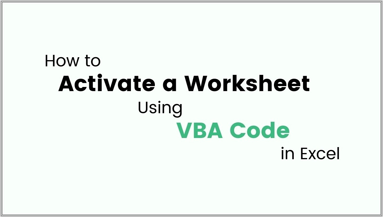 Activate Worksheet Using Vba