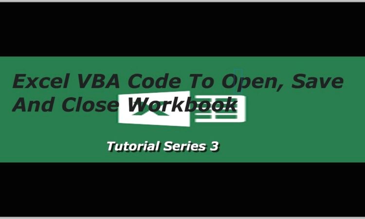 Excel Macro Workbook Save And Close