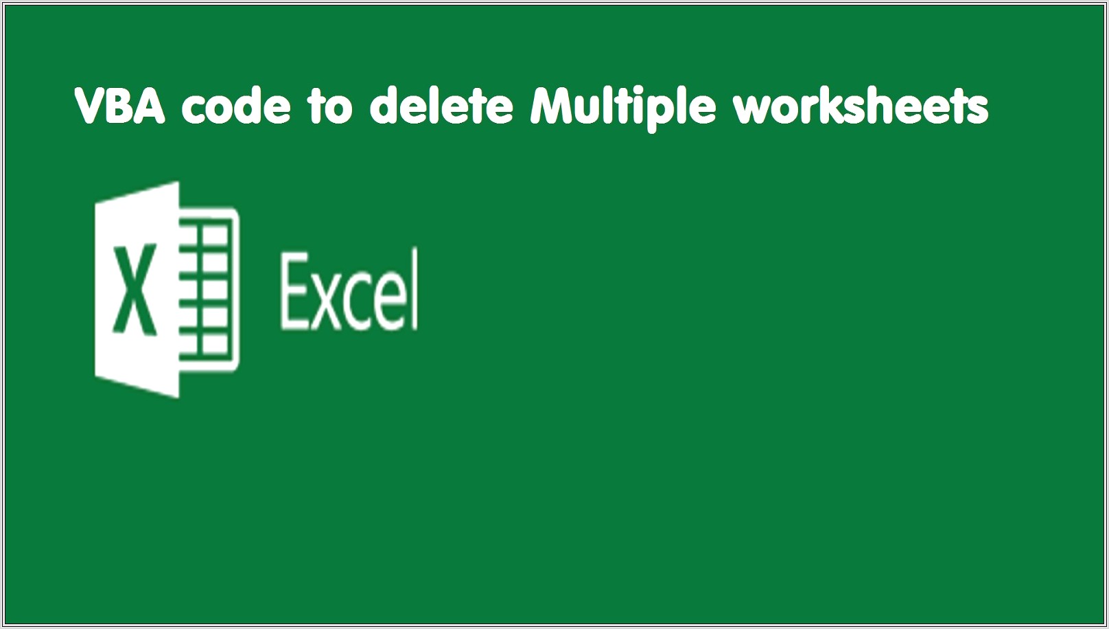 Excel Vba Delete Several Sheets