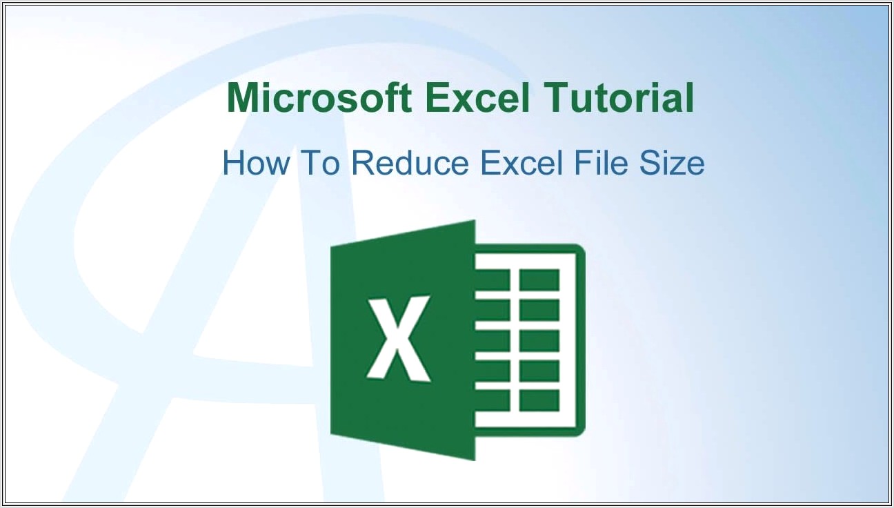 How To Compress An Excel File Size