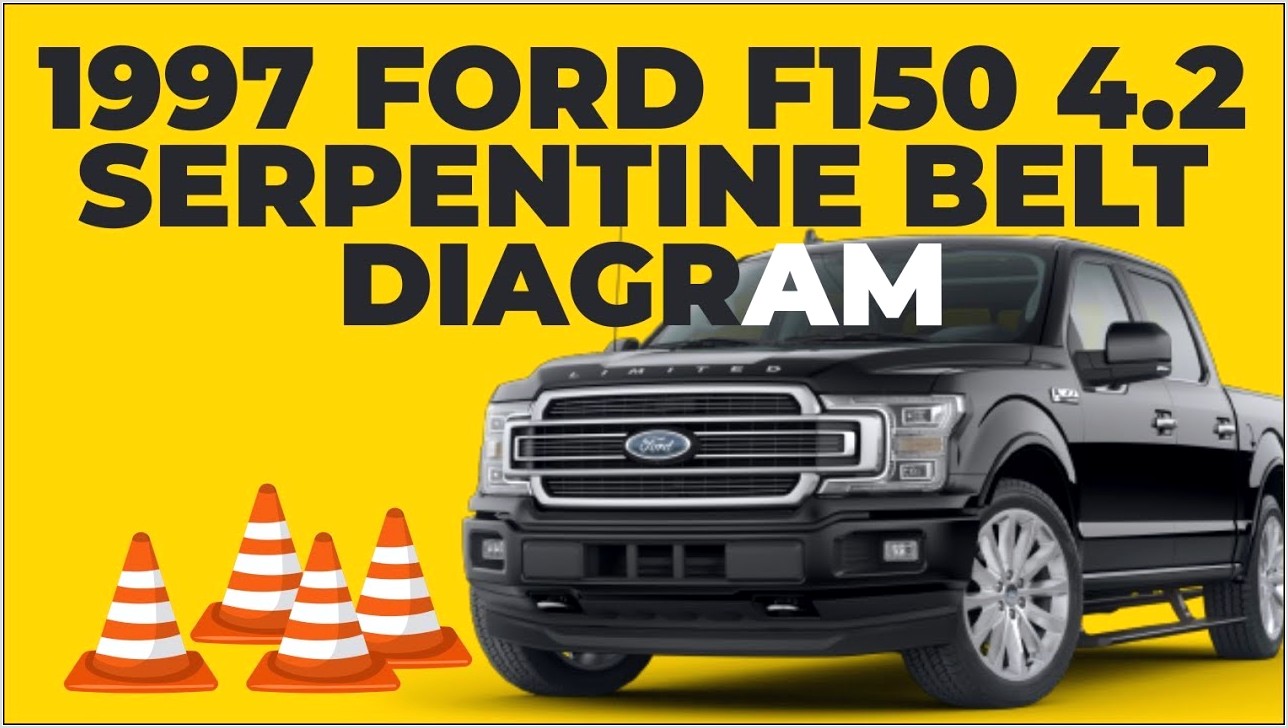 Serpentine Belt Ford F150 Diagram
