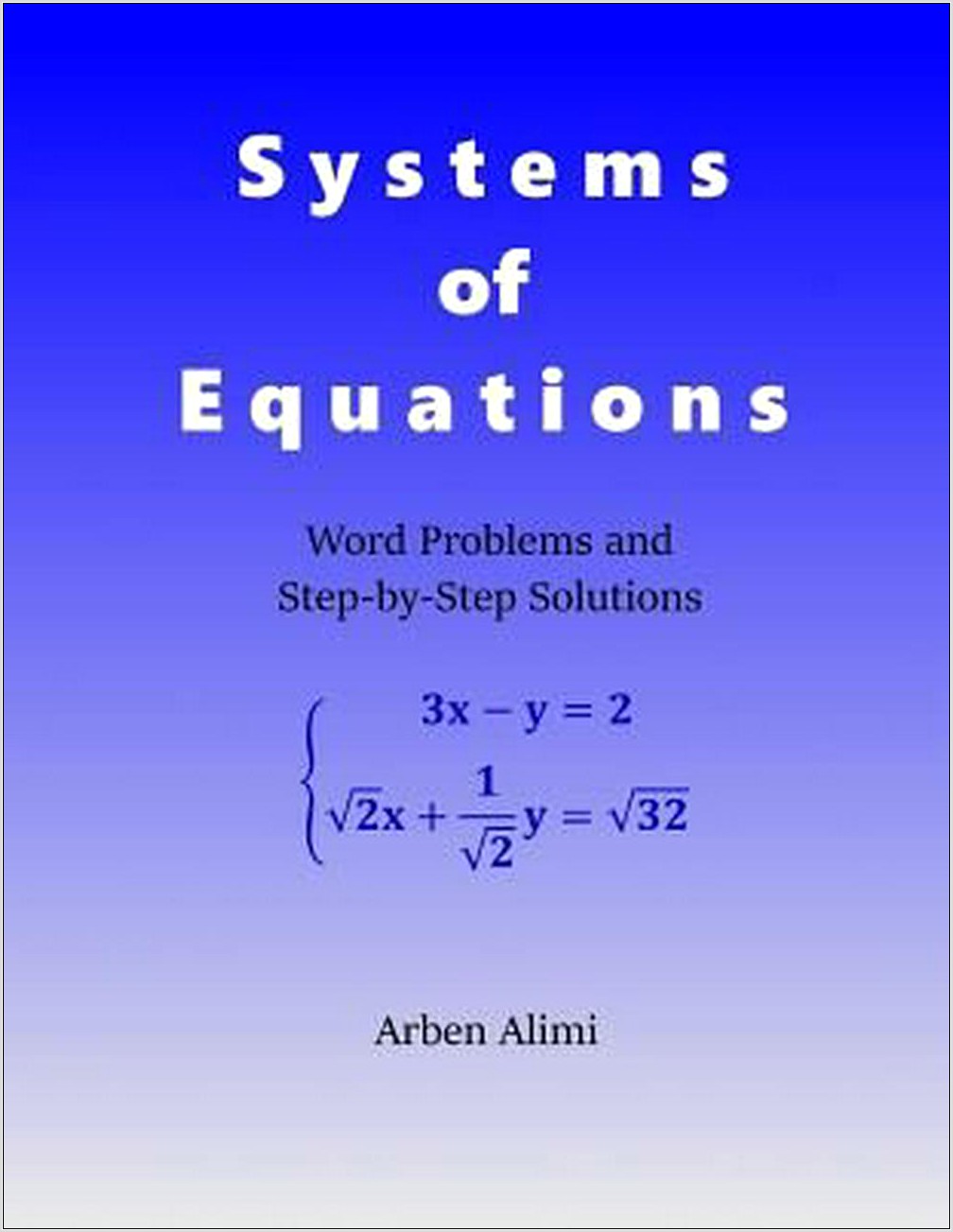 Systems Of Equations Word Problems And Solutions