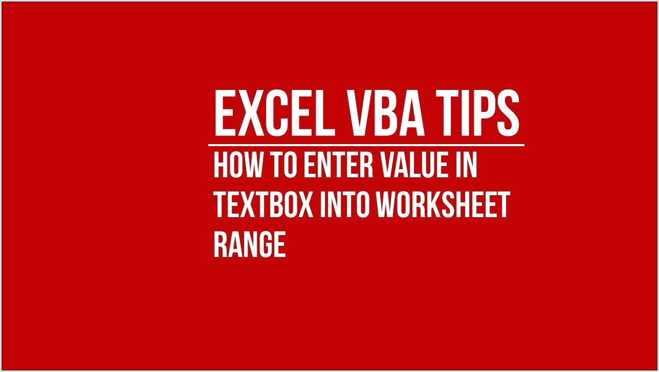 Vba Worksheet Range Value