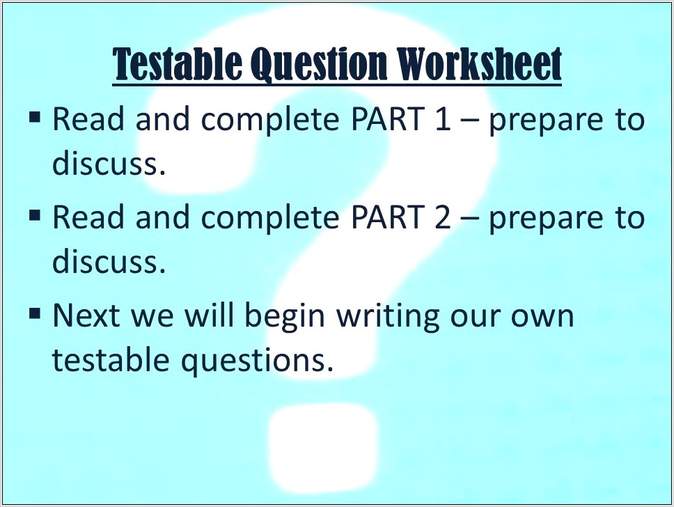 Writing Testable Questions Worksheet