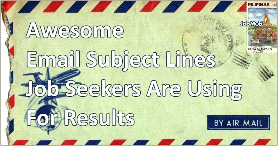 Best Subject Lines For Resume Emails