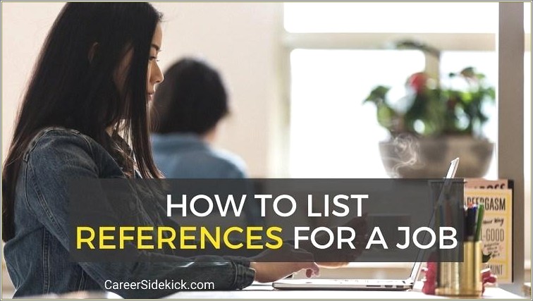 Best Way To Write References For Resume