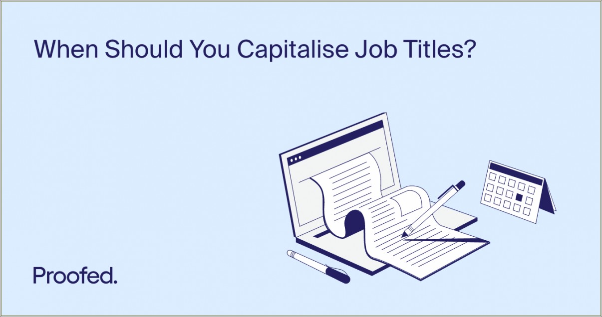 Capitalization Of Work Titles In Resume