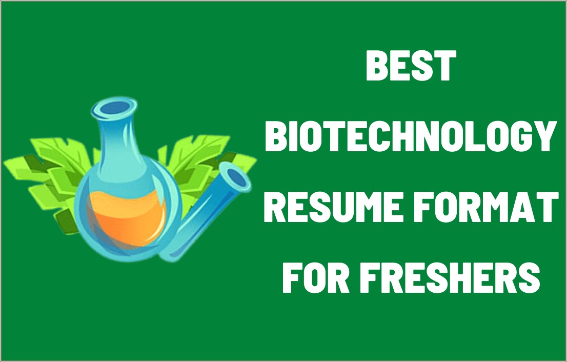 Career Objective For Resume For Fresher In Biotechnology