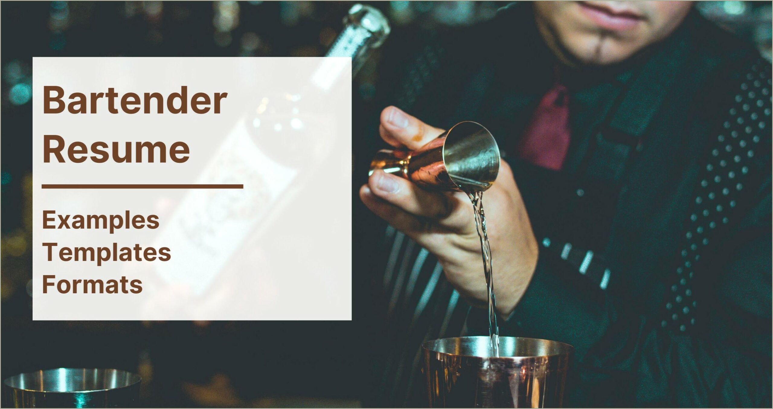 Characteristics Of A Bartender To Put On Resume