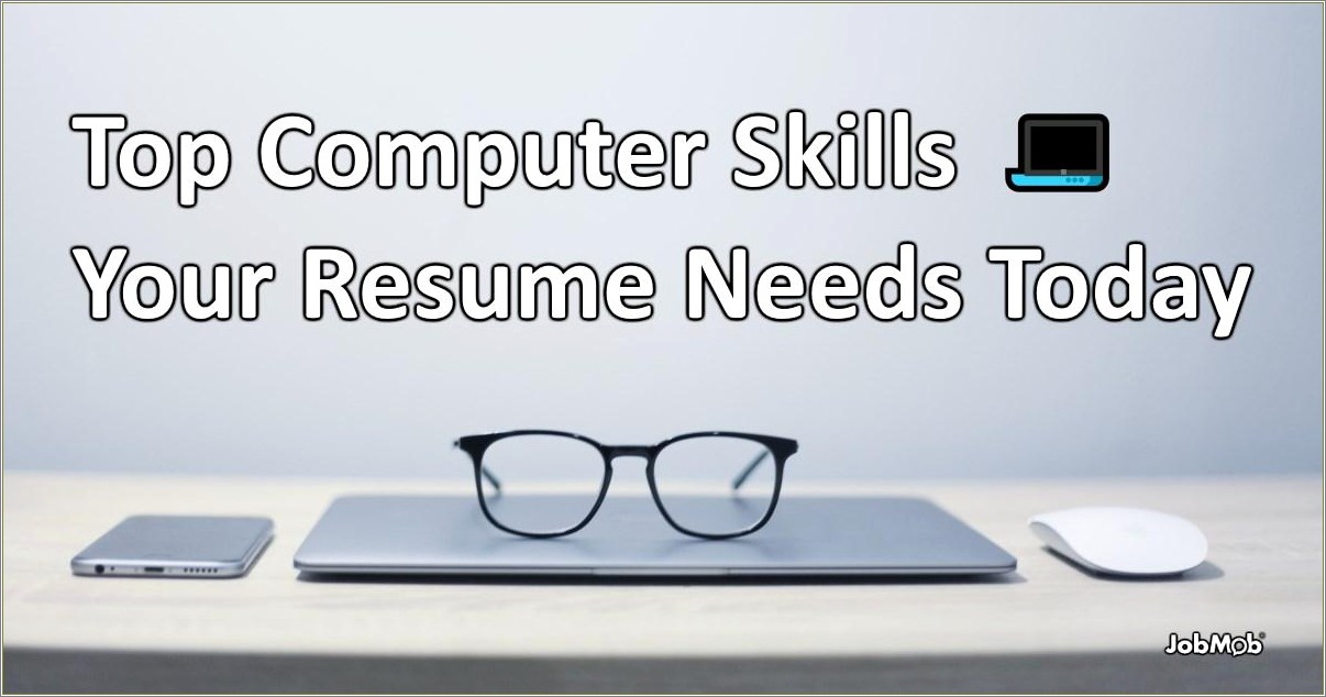 Computor Skills To Put On Your Resume