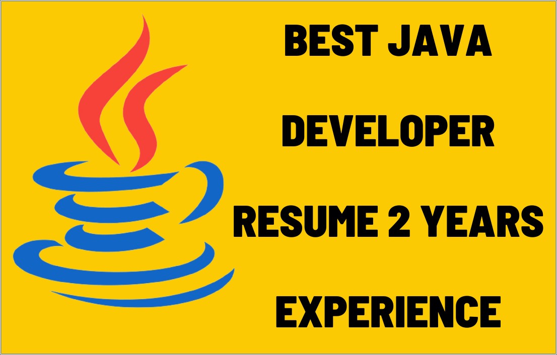 Core Java Developer Resume 2 Years Experience