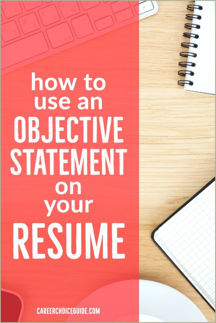Do You Still Include Objective On A Resume