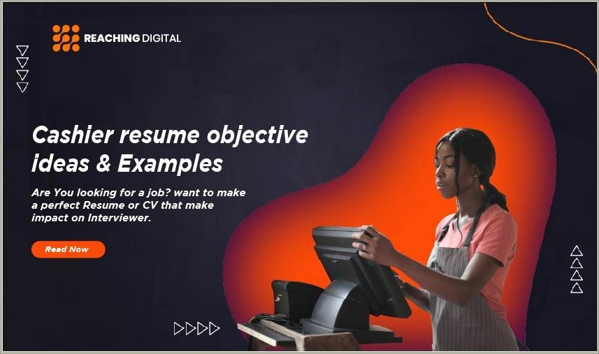 Example Of A Cashier Resume Objective