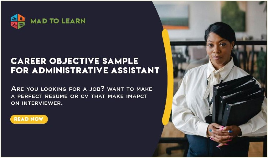 Examples Of Administrative Assistant Resume Objectives