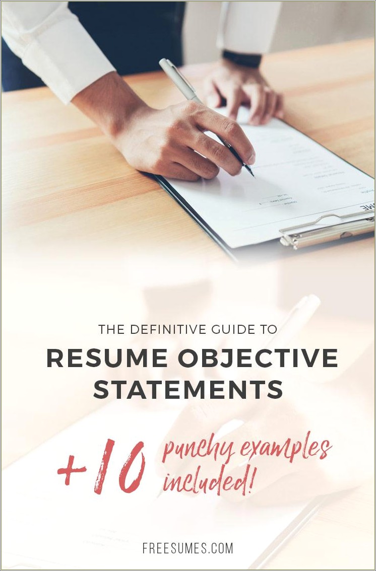 Examples Of Writing Objectives For Resumes