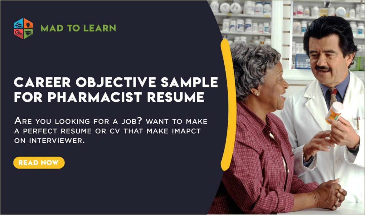 Good Objectives To Put On A Pharmacy Resume