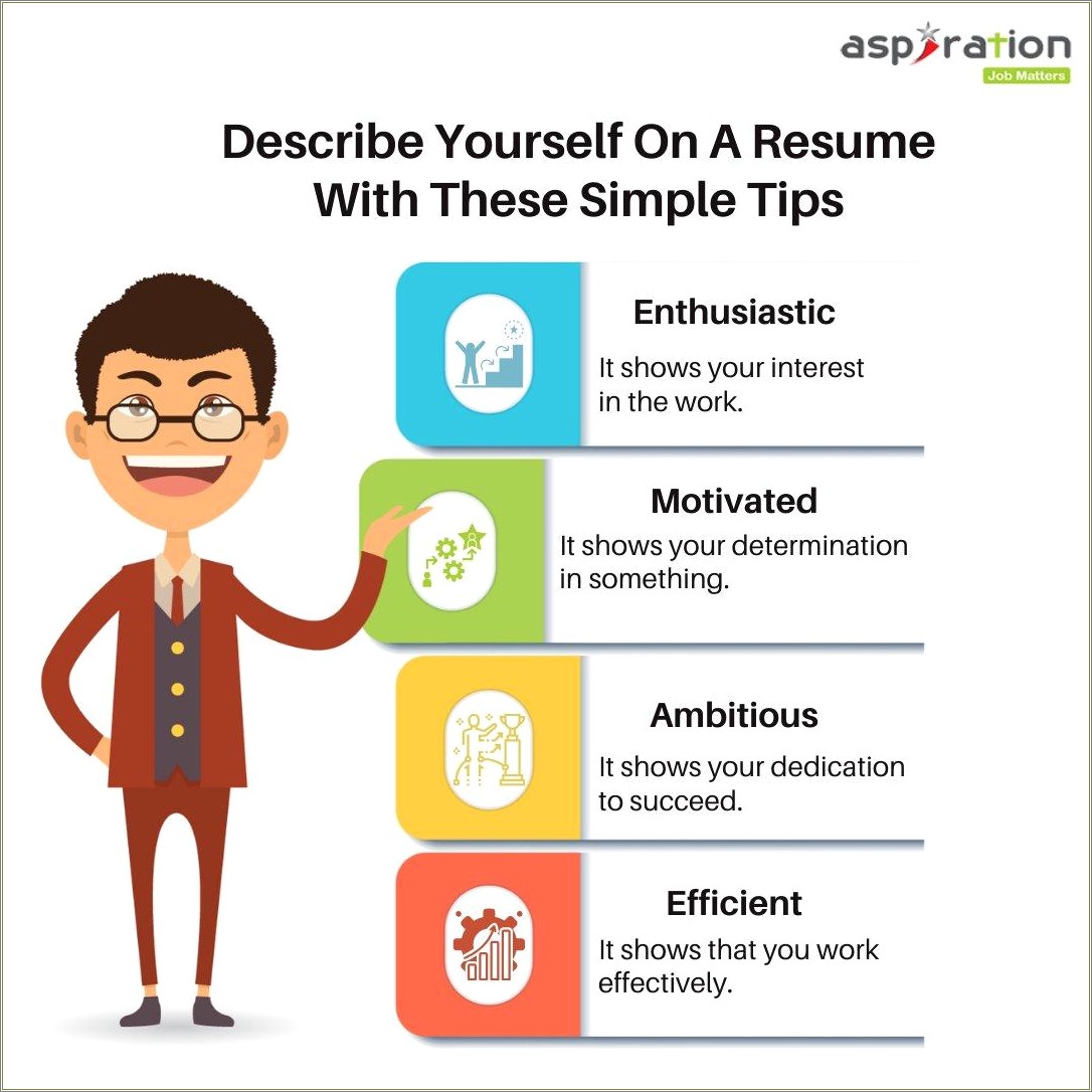 Good Ways To Describe Yourself In Resume