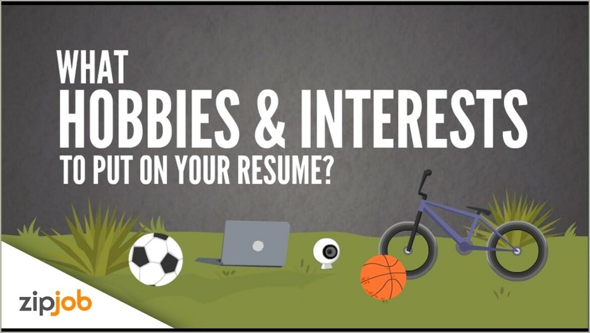 Hobbies And Interests To Put On Your Resume