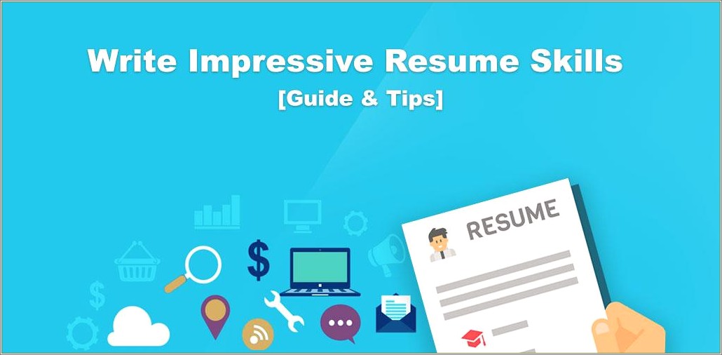 Impressive Skills And Abilities For Resume
