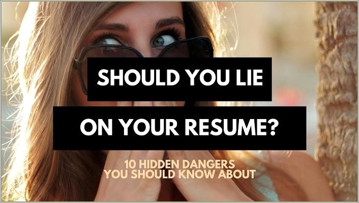 Lying On Your Resume To Get A Job