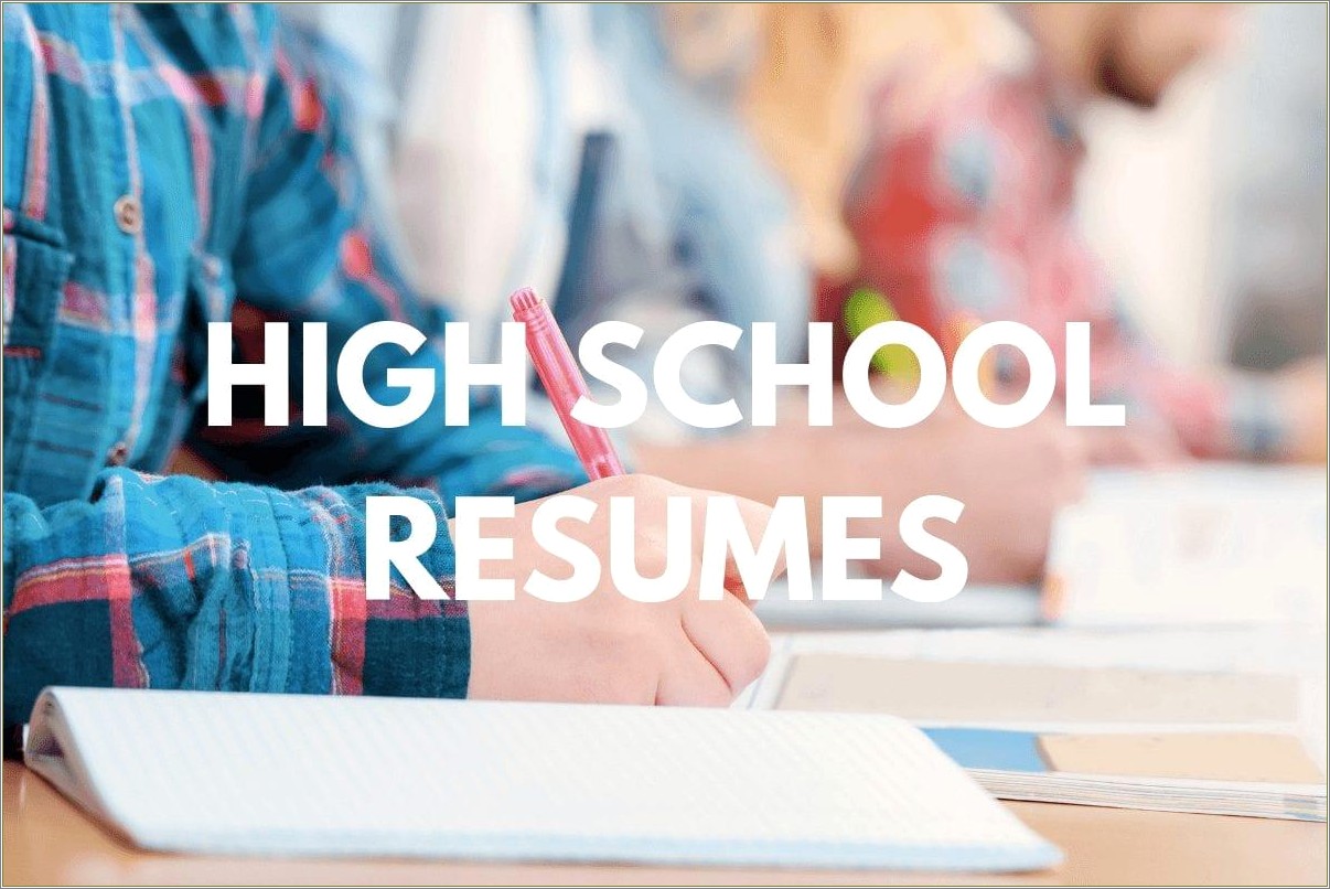 Making A Resume In High School