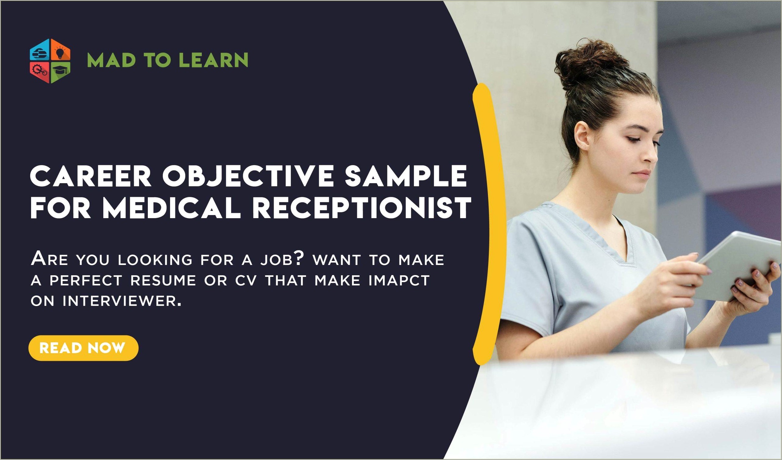 Medicl Receptionist Resume Sample Job Objective