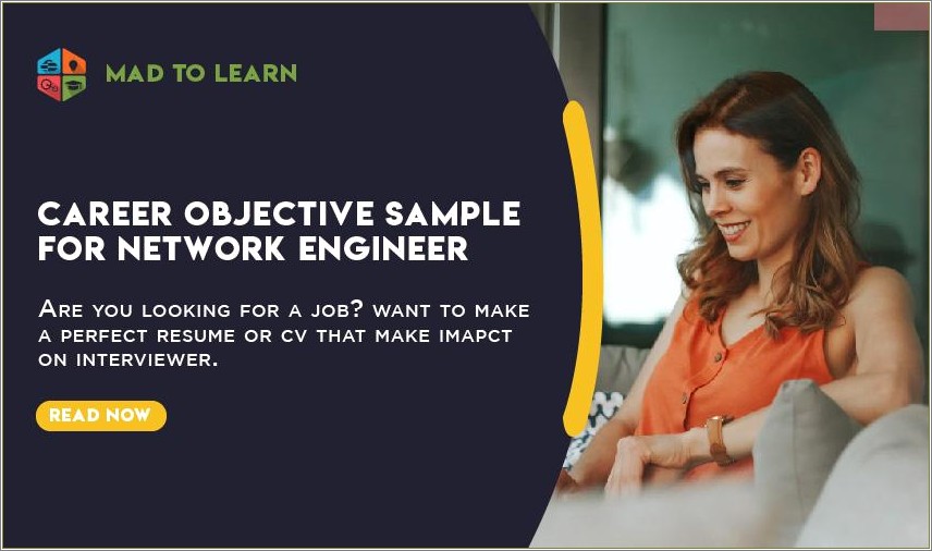Objective For Resume For Experienced Network Engineers