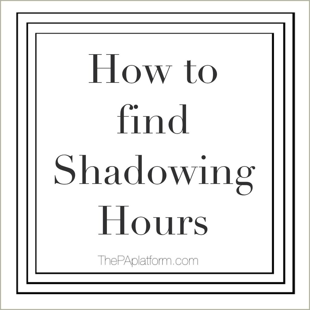 Pa Job Shadowing Hours In Resume