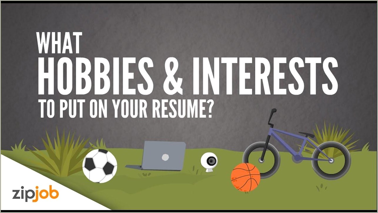 Personal Hobbies That Sound Good On A Resume