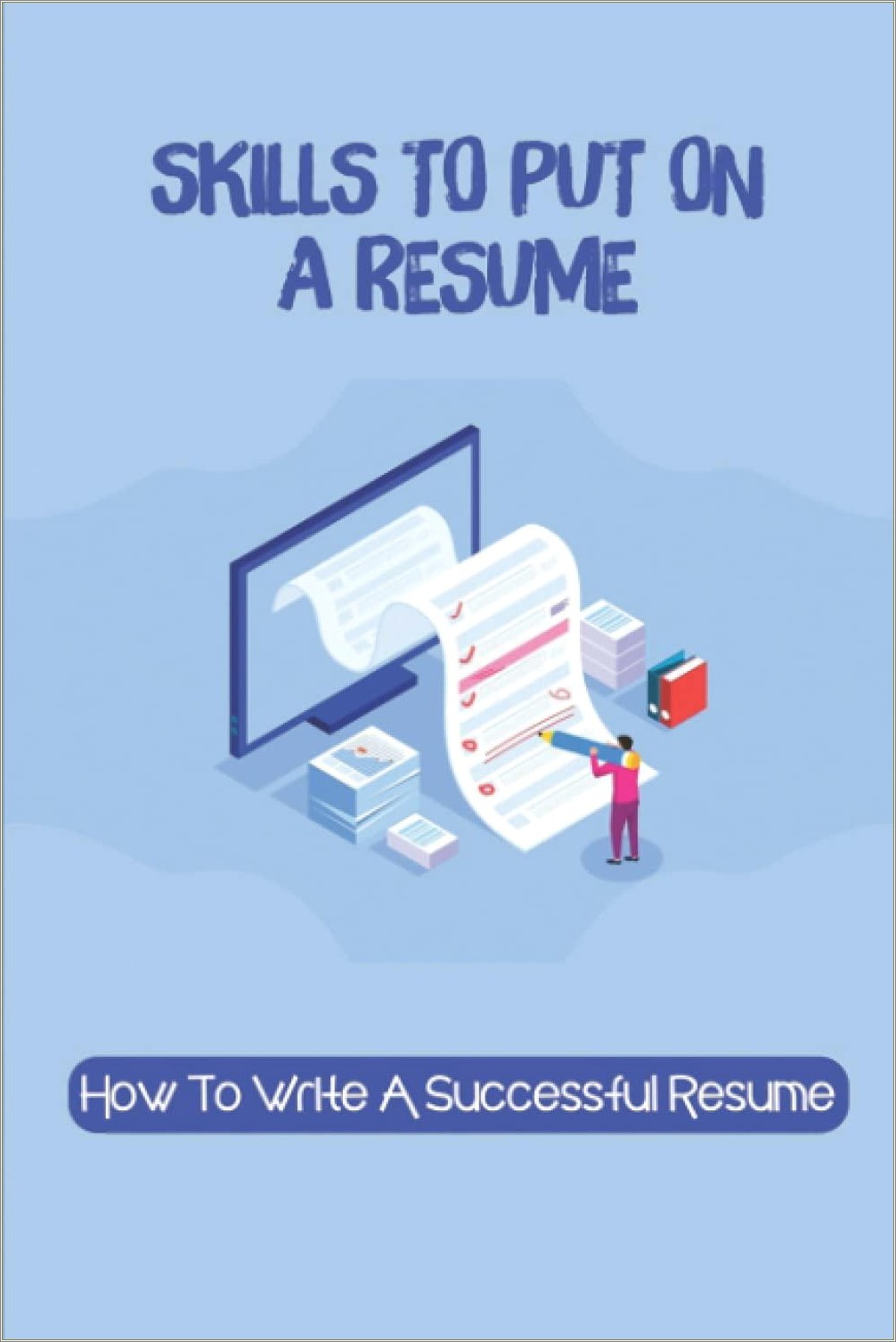 Putting Skills On Resume That You Will Learn