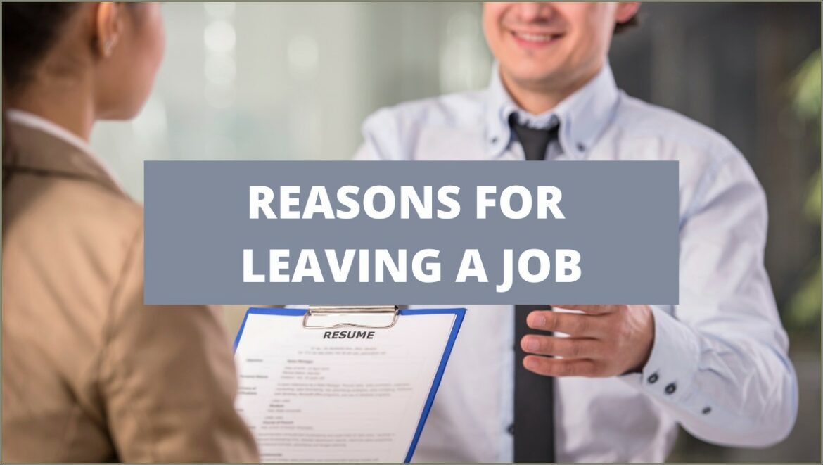 Reason To Leave Job On Resume