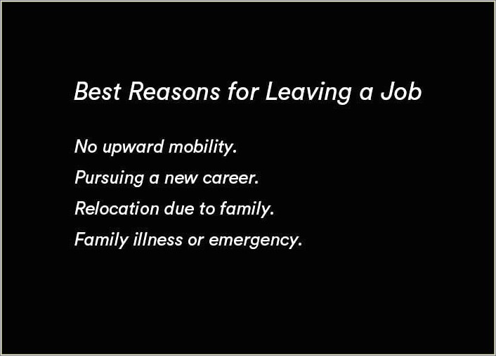 Reasons For Leaving Job Resumer Examples