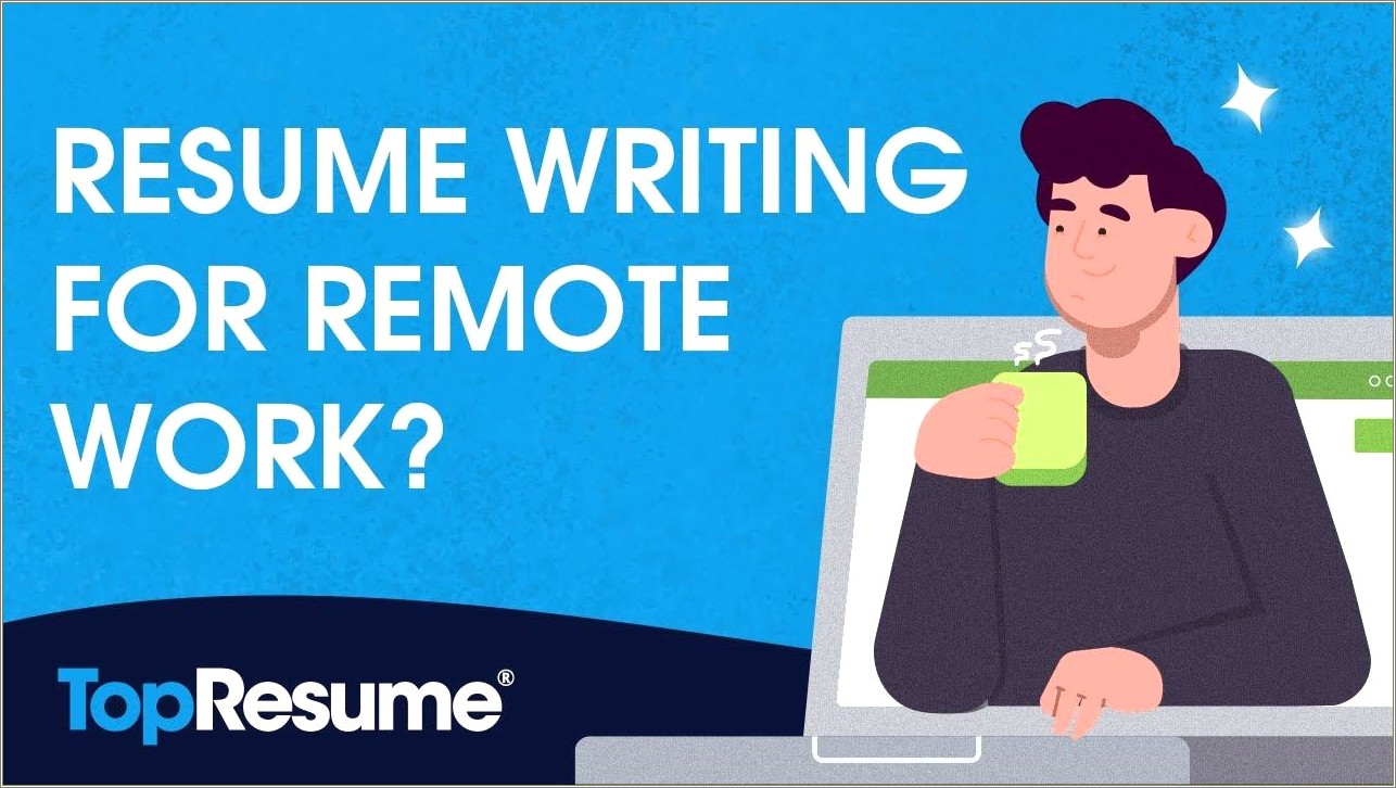 Remote Work Skills To Highlight On Your Resume