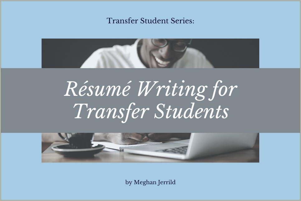 Resume For College Transfer Template College Confidentai