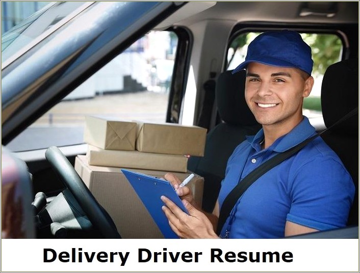 Resume Objective For A Delivery Driver