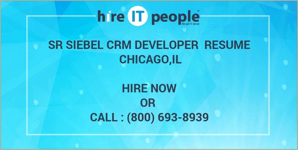 Sample Resume For Siebel Crm Developer