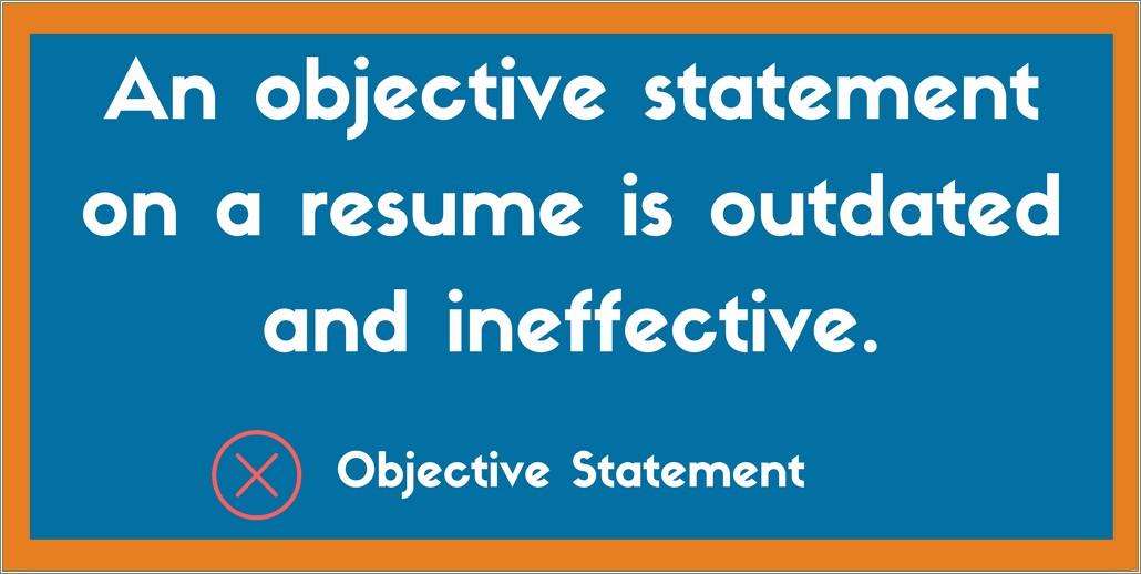 Shoud Your Resume Have An Objective