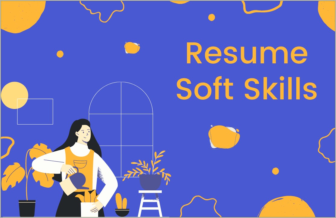 Should You Put Your Softskills On Your Resume