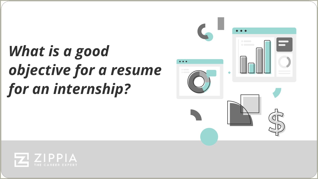 Should Your Resume Have An Objective Internship