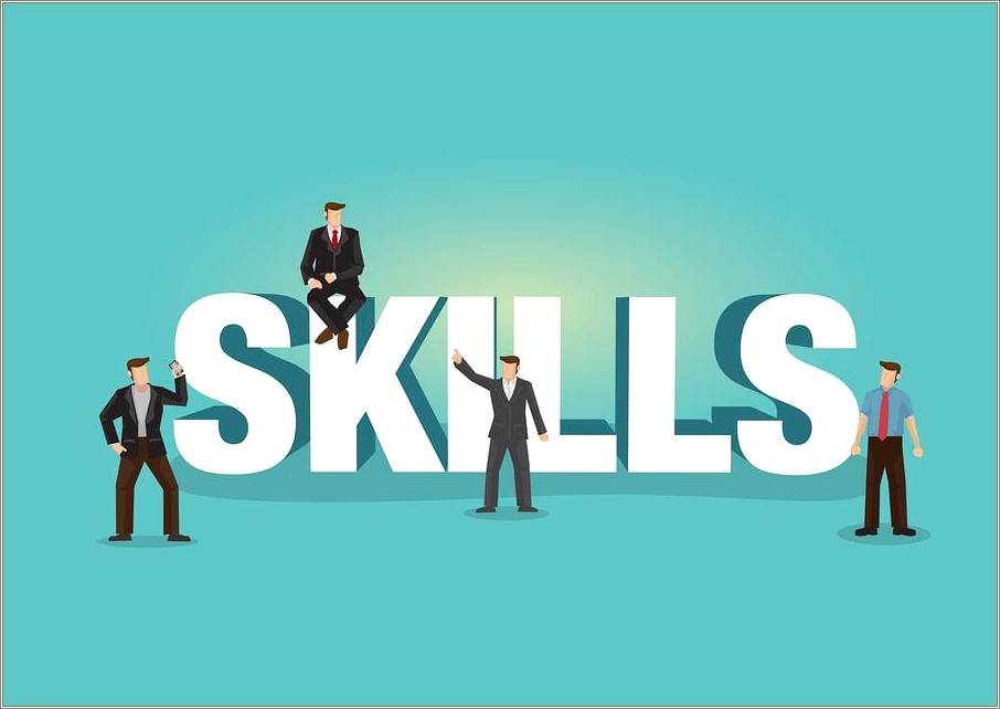 Skills That Can Be Added To A Resume