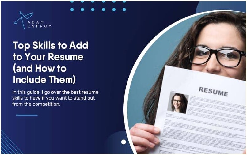 Skills You Should Have On Your Resume