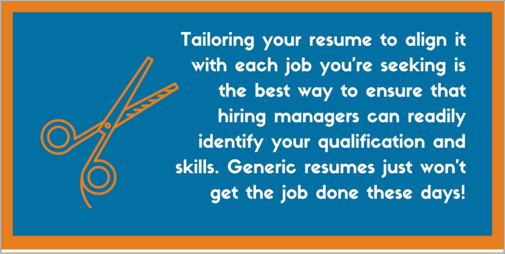 Tailor Your Resume To Fit The Job