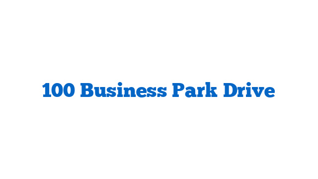 100 Business Park Drive