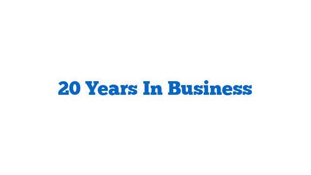 20 Years In Business