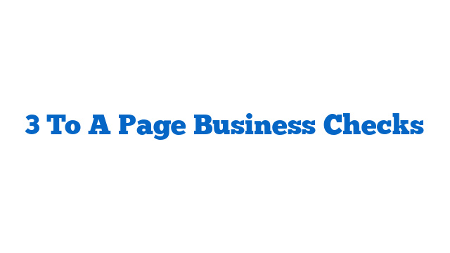 3 To A Page Business Checks